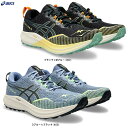 ASICS（アシックス）Fuji Lite 4 フジライト 4（1011B698）（スポーツ/ランニング/トレイルラン/トレラン/アウトドア/シューズ/靴/軽量/男性用/メンズ）