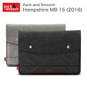 パック アンド スムーチ マックブックプロ 15インチ用 Late 2016専用 保護ケース ハンプシャー ドイツ製 ハンドメイド Pack and Smooc...