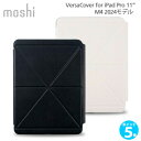 【ポイント 5倍】保護ケース スタンド 折りたたみ アイパッド ハードケース moshi VersaCover for iPad Pro 11 M4 2024モ...