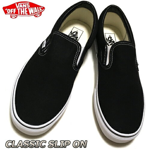 海外モデル VANS CLASSIC SLIP ON BLACKバンズ スリッポン キャンバス]