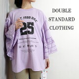 2024ղƿDOUBLE STANDARD CLOTHING ֥륹ɥ ֥ 졼ɥå󥰥եåT ȥåץ T  ٥ ղ ǥ 0208490241