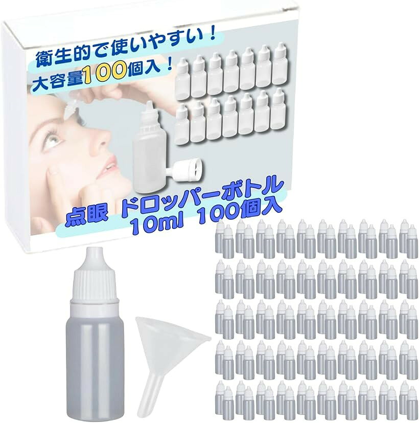 Refill, Atomizers - 点眼容器 ドロッパーボトル 100個 入り 小分けボトル プラスチック スポイト ニードル 詰め替え容器 詰め替えボトル 漏斗付 (10ml，100個入)