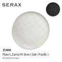 SERAX Plate L Zuma H1.8cmW33xD33xH1.8cmSalt ホワイト TSB4023103-001Pacific ブラック TSB4...