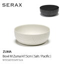 SERAX Bowl M Zuma H7.5cmW19.5xD19.5xH7.5cmSalt ホワイト TSB4023109-001Pacific ブラック T...