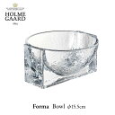6/30 PMより価格改訂 在庫限り HOLMEGAARD ホルムガードFORMA フォーマ ボウル φ15.5cm 4300604mmis 新生活 インテリア