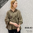 \MORE SALE/【30%OFF】KHA:KI×MMN【別注アイテム】 カーキ HOODED SHEER SHIRTS フーデッドシアーシャツ MIL25HBL3143【RCP】2025SS トップス パーカー 313d