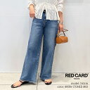 RED CARD TOKYO レッドカード 35th Anniv.Wide サーティーフィフス アニバーサリー ワイドデニム 26W10101SLT/26W1...