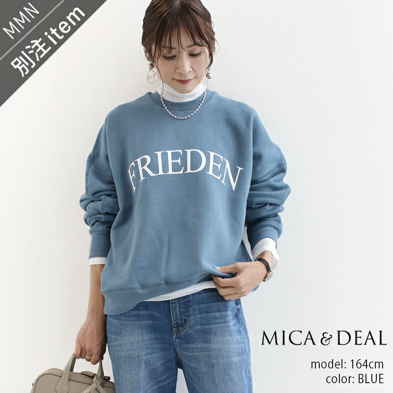 MICA&DEAL×MMN【カラー別注】 マイカアンドディール "FRIEDEN"ロゴスウェットプルオーバー 012410900901-B【RCP】2023AWのサムネイル