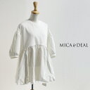 MICA&DEAL マイカアンドディール　gather volume p/o 布帛ドッキングギャザーボリュームプルオーバー 0124109011-2024SS