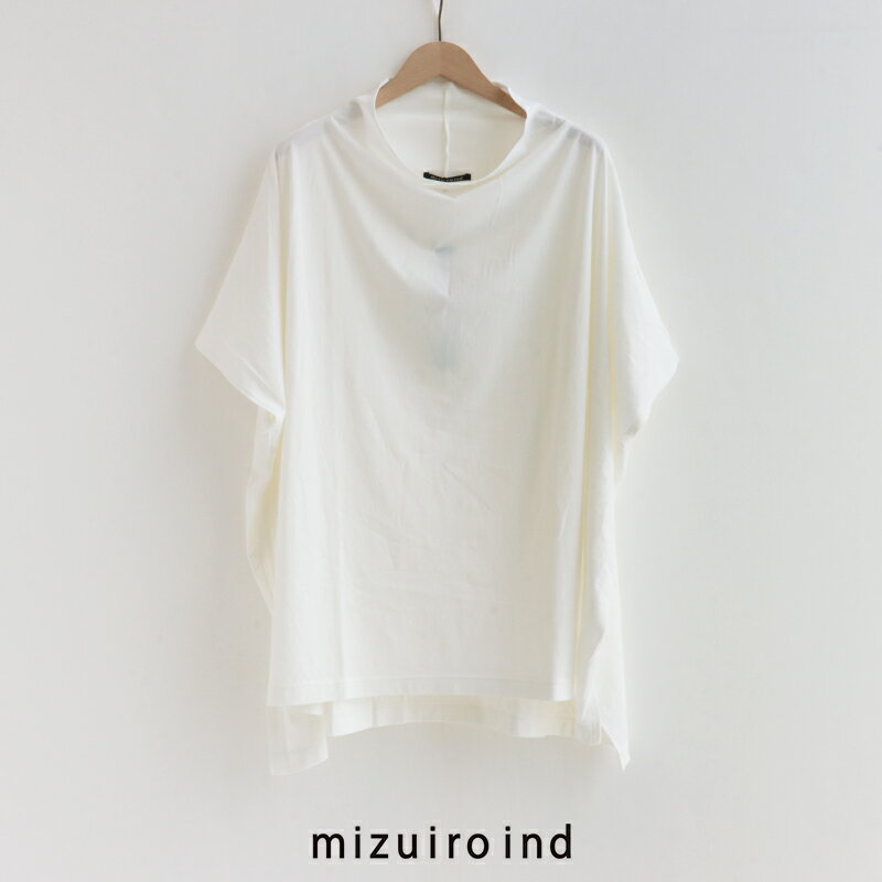 mizuiro ind ミズイロインド　poncho P/O ポンチョプルオーバー 2-2100392023SS