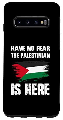 Galaxy S10 Have No Fear The Palestinian Is Here パレスチナ国旗 プライド スマホケース