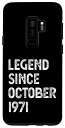 Galaxy S9+ Legend Since 1971年10月 51歳の誕生日 メンズ レディース スマホケース
