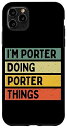 ポーター スマホケース メンズ iPhone 11 Pro Max I'm Porter Doing Porter Things 面白い名言 スマホケース