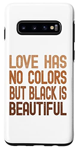 Galaxy S10 Love Has No Colors But Black is Beautiful Afro Pride ǥ ޥۥ