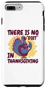 iPhone 7 Plus/8 Plus There is no Diet Turkey Day ノベルティ グラフィック メンズ レディース Tシャツ スマホケース