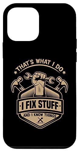 iPhone 12 mini I Fix Stuff And I Know Things Handyman Tシャツ お父さん スマホケース