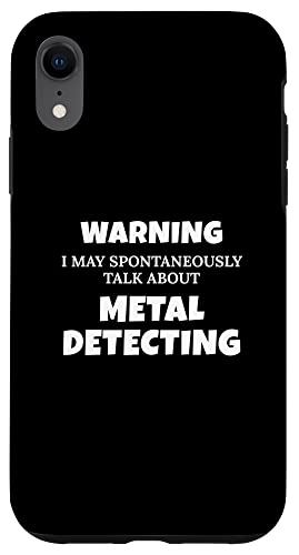 iPhone XR Metal Detecting Warning May Talk About Metal Detecting スマホケース