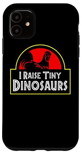 iPhone 11 I Raise Tiny Dinosaurs Funny Backyard Chicken Farmer ジョーク スマホケース