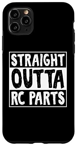 iPhone 11 Pro Max Straight Outta RCパーツ ユーモアジョーク RCカー愛好家 スマホケース