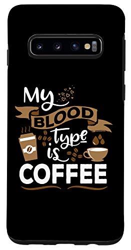 Galaxy S10 私の血液型はコーヒー - 朝のカフェイン朝食 スマホケース
