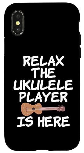 iPhone X/XS Relax The Ukulele Player Is Here ウクレレリストのための面白いTシャツ スマホケース