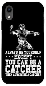iPhone XR 野球ファンキャッチャー ビンテージ Always Be Yourself Except You スマホケース