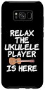 Galaxy S8+ Relax The Ukulele Player Is Here ウクレレリストのための面白いTシャツ スマホケース