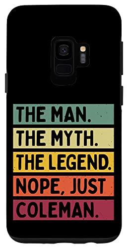 Galaxy S9 The Man The Myth The Legend NOPE Just Coleman 面白い引用句 スマホケース