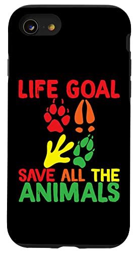 iPhone SE (2020) / 7 / 8 人生の目標、すべての動物を救う Life Goal, Save All The Animals - スマホケース