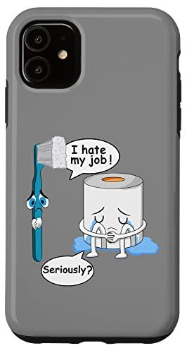 iPhone 11 I Hate My Job Seriously 歯ブラシ トイレットペーパー おもしろシャツ スマホケース