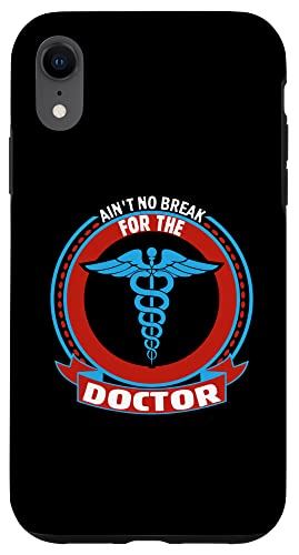 iPhone XR Ain't No Break For The Doctor ホスピタル・メディカル聴診器 スマホケース