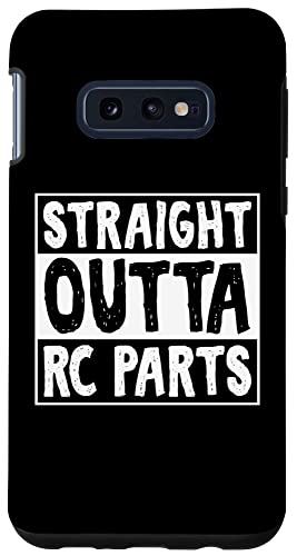 Galaxy S10e Straight Outta RCパーツ ユーモアジョーク RCカー愛好家 スマホケース