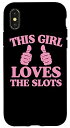iPhone X/XS This Girl Loves The Slots ラッキースロットマシン ラスベガストリップ スマホケース