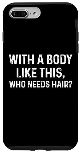 iPhone 7 Plus/8 Plus Bald Guy æӴ  ܥǥդ This Who Needs Hair ޥۥ