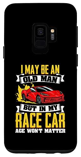 Galaxy S9 I May Be Old But I Got To Drive All The Cool Car Funny Race スマホケース