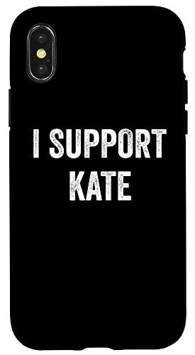 iPhone X/XS I Support Kate、Kate Supporter スマホケース