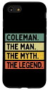 iPhone SE (2020) / 7 / 8 Coleman The Man The Myth The Legend 面白い名言 スマホケース