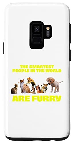 Galaxy S9 Smartest People Are Furry Dogs and Cats ノベルティ 犬のギフト スマホケース