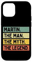 iPhone 12/12 Pro Martin The Man The Myth The Legend 面白い名言 スマホケース