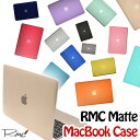 【在庫処分品】 MacBook ケース Air Pro M3 M2 M1 対応 11 12 13 14 15 16インチ 2024 2023 2022 2021 2020 年モデル対応 マックブック エアー プロ 11インチ 12インチ 13インチ 14インチ 15インチ Pro13 Pro14 Pro16 ハード シェル カバー 《全17色 マット加工》 RMC