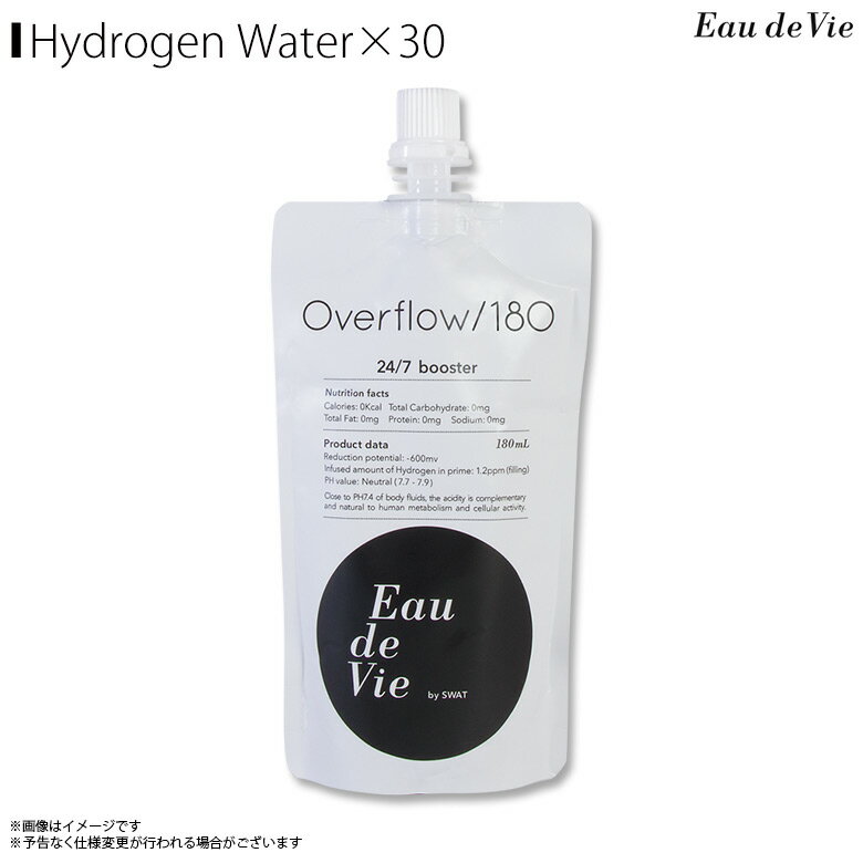 送料無料 水素水 高水素濃度ウォーター 【0289】 Eau de Vie オードヴィー オーバーフロー 30本セット ..