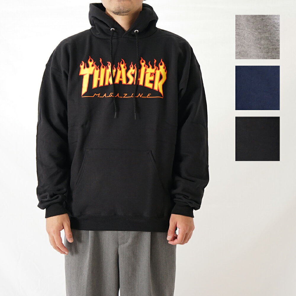 【最短翌日着】THRASHER パーカー スラッシャー FLAME LOGO HOODIE フレームロゴ ファイヤーパターン スウェット フーディー オーバーサイズ 裏起毛 定番 【113102】