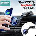 ESR 車載 充電器 ダッシュボード 磁気 ワイヤレス 充電器 急速充電 HaloLock MagSafe 車用 マウント Phone 13 12 スマホスタンド スマホ 充電器 ワイヤレス