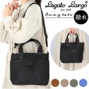 Legato Largo ショルダーバッグ レガートラルゴ トートバッグ LT-D1232 Legato Largo 楽天 10ポケット ショルダーバッグ 2way トート ショルダー トートバック ナイロン 自立 レディース 斜めがけ 肩掛け 小さめ A5 シンプル おしゃれ 撥水 はっ水 カジュアル 旅行 トラベル ブラッシュアップナイロン