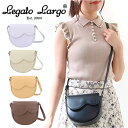 レガートラルゴ ショルダーバッグ LH-F3171 Legato Largo 楽天 斜めがけ ミニショルダー レディース ショルダーバック 小さめ おしゃれ かわいい 肩掛け きれいめ 上品 合皮 mini メルティバッグ ウェーブデザイン レディースバッグ