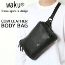 ボディバッグ メンズ 楽天 waku ワク スクエア型 スクエアボディバッグ ボディーバッグ wk0029 レザー 本革 牛革 かばん 鞄 カバン レディース ...
