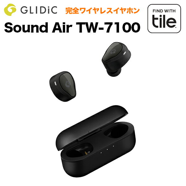 GLIDiC SOUND AIR（グライディック サウンドエアー） TW-7100 アーバンブラック ワイヤレスイヤホン Tile機能搭載 ワイヤレス 高級 bluetooth 黒 リモートワーク テレワーク 在宅ワーク 在宅勤務