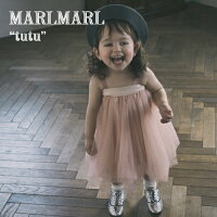 ★数量限定★つよいこグラスプレゼント中！【全6色】MARLMARL マールマール：チュチ...