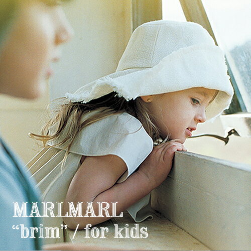 【全3色/キッズ】MARLMARL マールマール：ハット brim（ブリム）［ラッピング.のし.メッセージ無料］アウトドアハット／ハット／帽子／UV加工／撥水加工／外遊び／出産祝い／誕生日祝い／ベビー／女の子／男の子／ギフト／プレゼント／送料無料