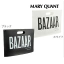 マリークワント MARY QUANT マリクワ BAZAAR アイコン トート 横型 トート（ブラック）（ホワイト）鞄 かばん バッグ トート デイジー 横型 通勤 通学 トート プレゼント ギフト かわいい おしゃれ 誕生日 プレゼント ギフト お返し